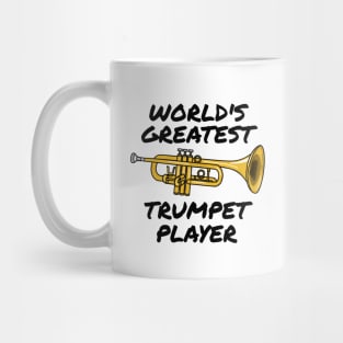 World's Greatest Trumpet Player Trumpeter Brass Musician Funny Mug